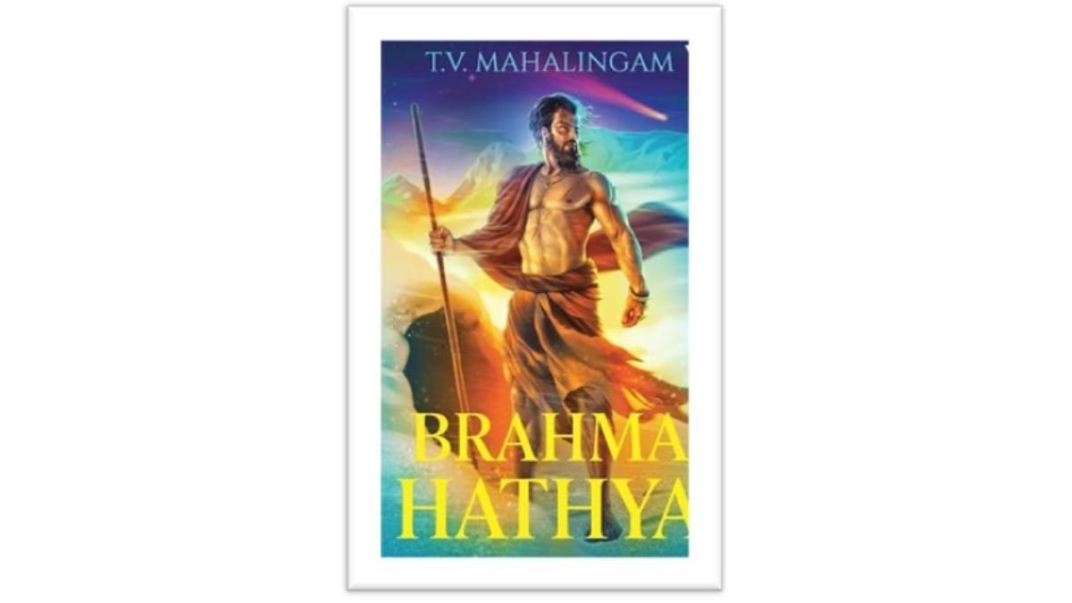 T.V. Mahalingam’s epic novel ‘Brahma Hathya’ now on stands by Westland Books - PNN Digital