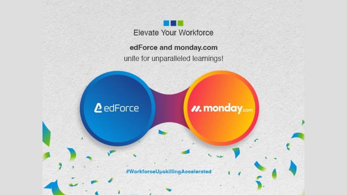 monday.com & edForce: Pioneering Work Management & Upskilling Synergy for Enterprises! - PNN Digital