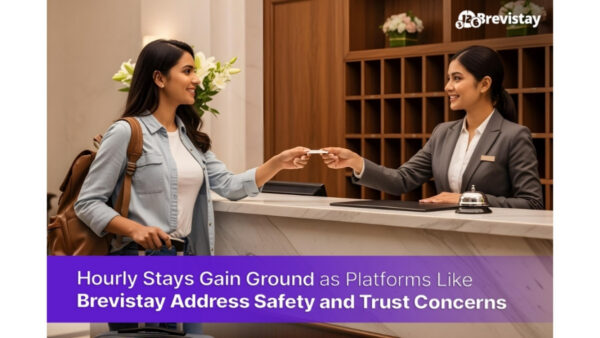 Hourly Stays Gain Ground as Platforms Like Brevistay Address Safety and Trust Concerns