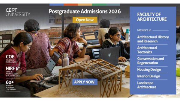 CEPT University Invites Applications for Postgraduate Programs in the Faculty of Architecture