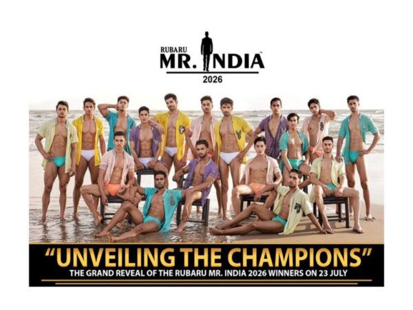 World’s Biggest National Male Pageant, Rubaru Mr. India 2026 Grand Finale Set to Take Place in Mumbai on July 23