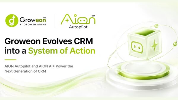 Groweon Evolves CRM into a ‘System of Action’ with AION Agentic AI